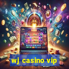 wj casino vip